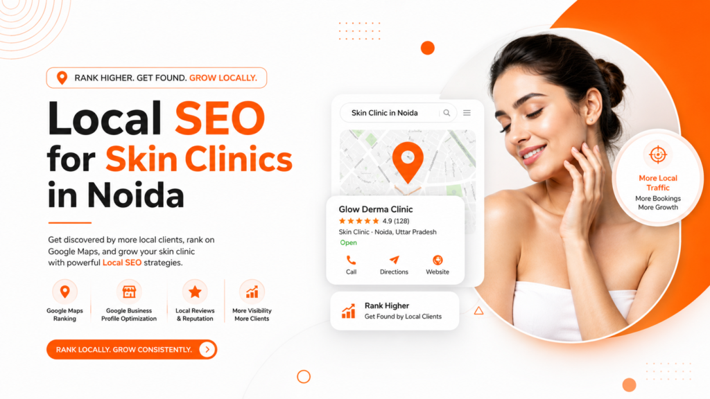 Local SEO for skin clinics in Noida