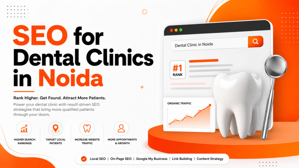 SEO for dental clinics in Noida