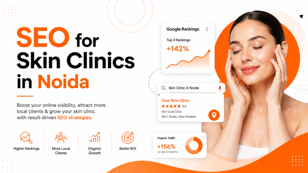 SEO for skin clinics in Noida