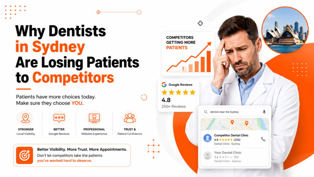 Why Dentists in Sydney Are Losing Patients to Competitors